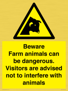 Beware Farm animals can be dangerous. Visitors are advised not to interfere with animals